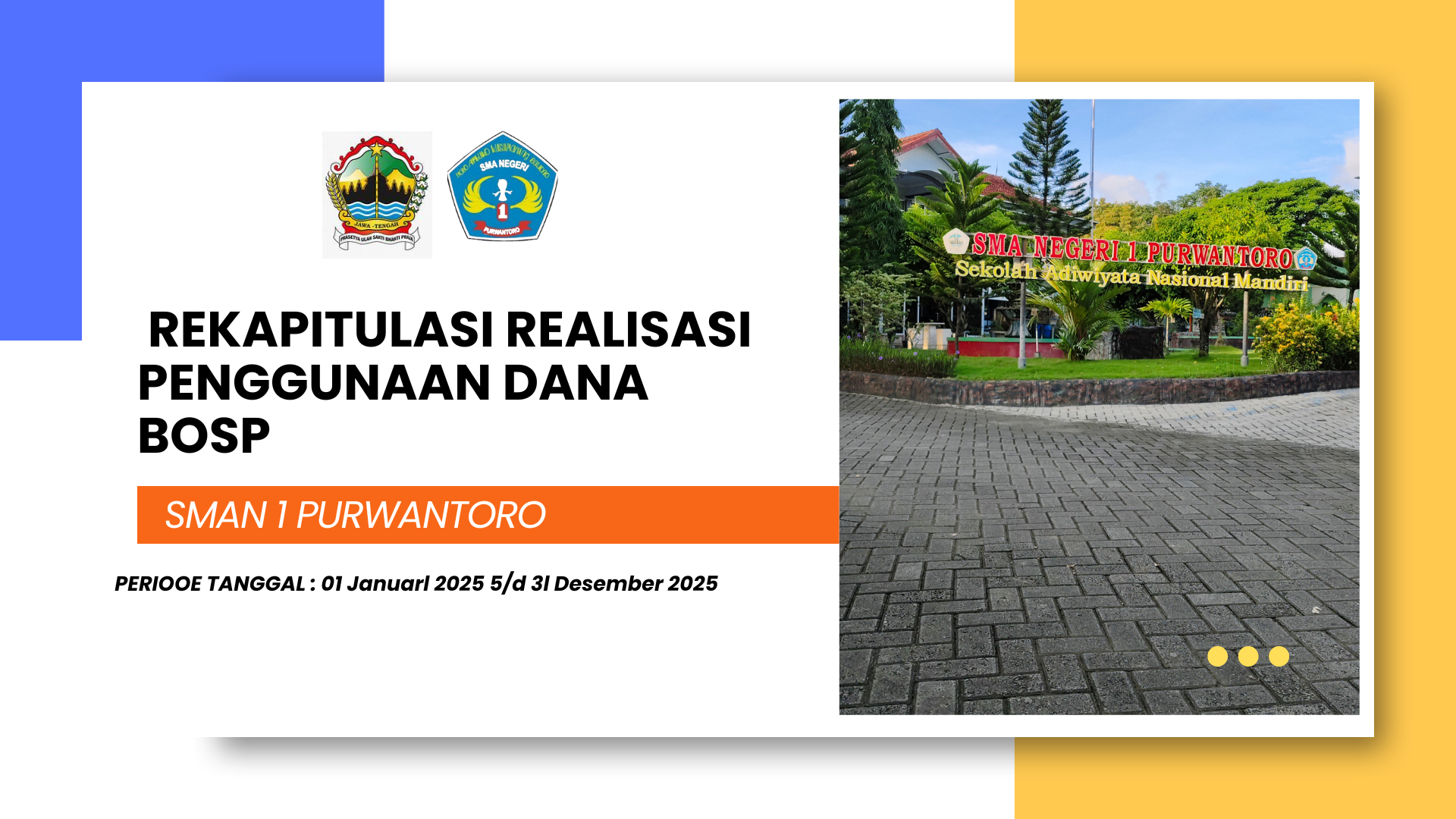 Rekapitulasi Realisasi Penggunaan Dana BOSP Tahun 2025